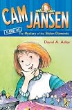Cam Jansen: The Mystery of the Stolen Diamonds #1 by David A. Adler (July 26 2004)