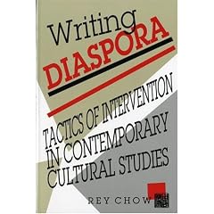 Writing Diaspora: Tactics of Intervention in Contemporary Cultural Studies (Arts & Politics of the Everyday)