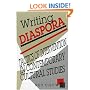 Writing Diaspora: Tactics of Intervention in Contemporary Cultural Studies (Arts & Politics of the Everyday)
