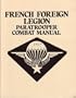 French Foreign Legion Paratrooper Combat Manual