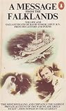A message from the Falklands : the life and gallant death of David Tinker : from his letters and poems