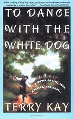 To Dance with the White Dog