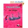 Franziska und die W�lfe