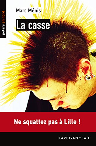 La casse (Polars en Nord) (French Edition)