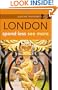 Pauline Frommer's London: Spend Less, See More (Pauline Frommer Guides)