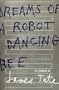 Dreams of a Robot Dancing Bee
