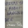 Dreams of a Robot Dancing Bee