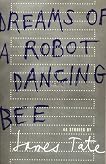 Dreams of a Robot Dancing Bee
