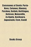 Communes of Benin: Porto-Novo, Cotonou, Abomey, Parakou, Ouidah, Natitingou, Bohicon, Malanville, Za-Kpota, Banikoara, Zagnanado, Cove, K-
