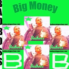 Big Money- Universal and Unsigned [CD on Demand]