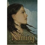 The Naming: The First Book of Pellinor (Pellinor Series)
