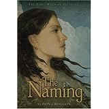 The Naming: The First Book of Pellinor (Pellinor Series)