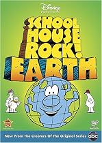 Schoolhouse Rock: Earth Streaming.