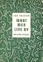 What Men Live By: Russian Stories and Legends