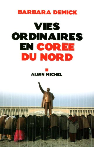 Vies ordinaires en Corée du Nord Vies ordinaires en Corée du Nord