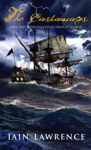 The Castaways: The Curse of the Jolly Stone Trilogy, Book III