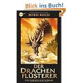 Der Drachenfl�sterer - Das Verlies der St�rme: Roman