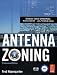 Antenna Zoning: Broadcast, Cellular & Mobile Radio, Wireless Internet- Laws, Permits ...