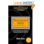 Persuasion Skills Black Book: Practical NLP Language Patterns for Getting The Response You Want