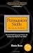 Persuasion Skills Black Book: Practical NLP Language Patterns for Getting The Response You Want
