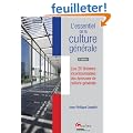 L'essentiel de la culture g�n�rale : Les 20 th�mes incontournables des �preuves de culture g�n�rale