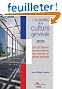 L'essentiel de la culture g�n�rale : Les 20 th�mes incontournables des �preuves de culture g�n�rale