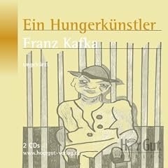 Ein Hungerk�nstler. Vier Erz�hlungen