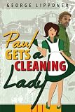 Paul Gets a Cleaning Lady