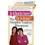 Is it Hot in Here? Or Is it Me? The Complete Guide to Menopause