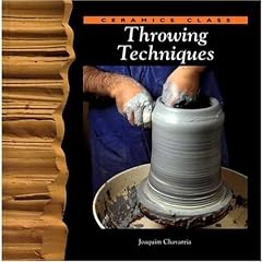 Throwing Techniques (Ceramics Class)