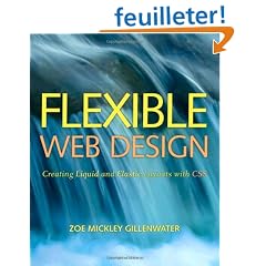 Flexible Web Design: Creating Liquid and Elastic Layouts with CSS