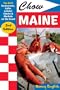 Chow Maine: The Best Restaurants, Cafes, Lobster Shacks & Markets on the Coast, Second Edition