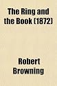 The Ring and the Book (1872)