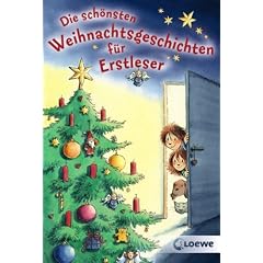 Die sch�nsten Weihnachtsgeschichten f�r Erstleser