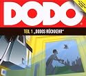 Dodo - Folge 1: Dodos R&uuml;ckkehr. H&ouml;rspiel.