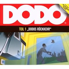 Dodo - Folge 1: Dodos R�ckkehr. H�rspiel.
