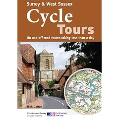 Surrey & West Sussex Cycle Tours: On and Off-road Routes Taking Less Than a Day