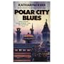 Polar City Blues