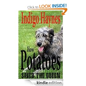 How Potatoes Saved The Queen (Fun Historical Stories for Kids)