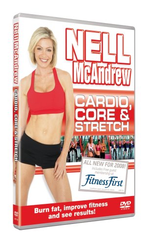 Nell McAndrew s Cardio, Core & Stretch (inc FREE guest pass at Fitness First)