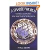 A Shared World: Christians and Muslims in the Early Modern Mediterranean (Princeton Modern Greek Studies)