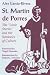 St. Martin de Porres: The "Little Stories" and the Semiotics of Culture (Faith and Cultures Series)