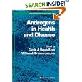 Androgens in Health and Disease (Contemporary Endocrinology) (Contemporary Endocrinology) by  Carrie Bagatell and William J. Bremner