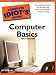 The Complete Idiot's Guide to Computer Basics, 5th Edition