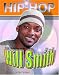 Books : Will Smith (Hip-hop) (Hip-hop (Part 2) Series)