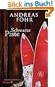 Schwarze Piste: Kriminalroman