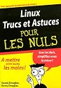 Linux Trucs et Astuces Pour les Nuls