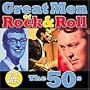 Great Men of Rock & Roll: The 50s