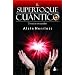 Supertoque cuantico, El (Spanish Edition)
