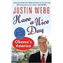 Have a Nice Day: A Journey Through Obama's America